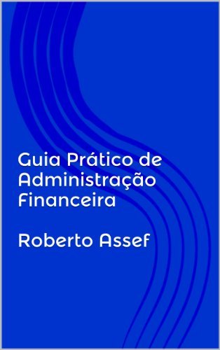 Guia Prático de Administração Financeira
